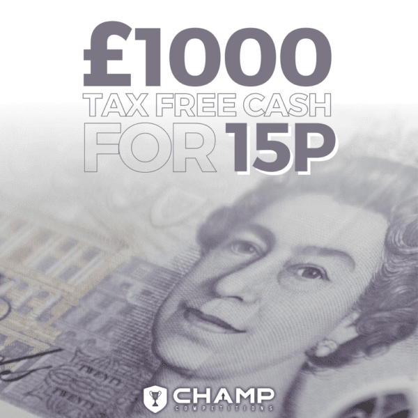Win £1,000 Tax Free Cash For 15p!