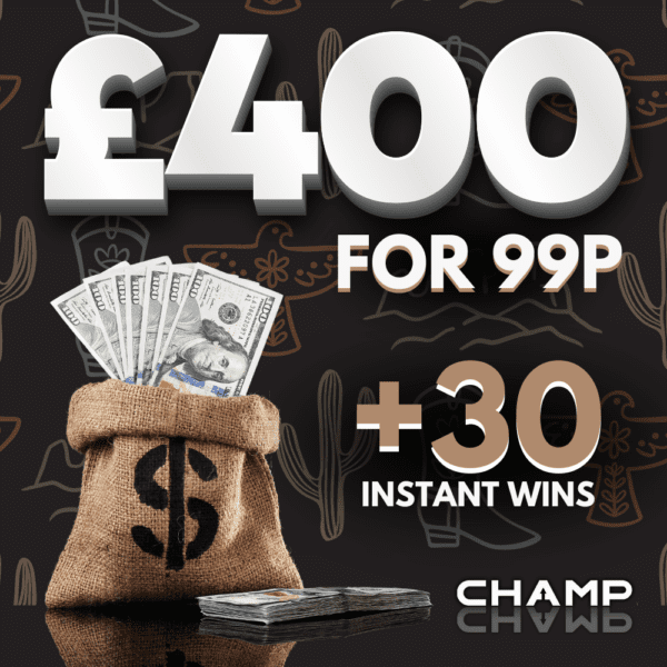 Win £400 Cash + 30x Instant Wins