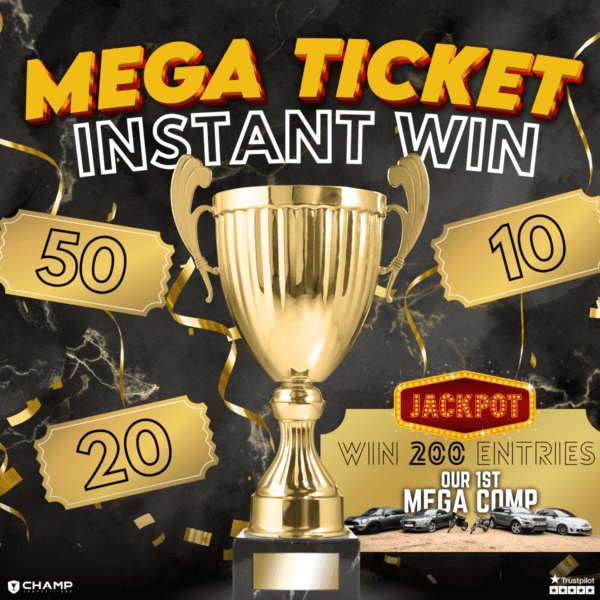 Mega Ticket Instant Win - £200 Worth Of Entries Mega Comp End Prize