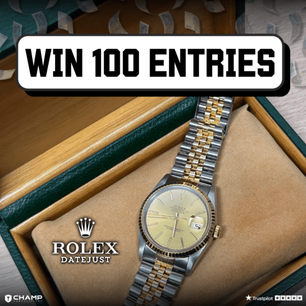 Win 100 Entries - Rolex + £20k Instant Wins Comp