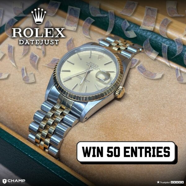 Win 50 Entries - Rolex + £20k Instant Wins Comp
