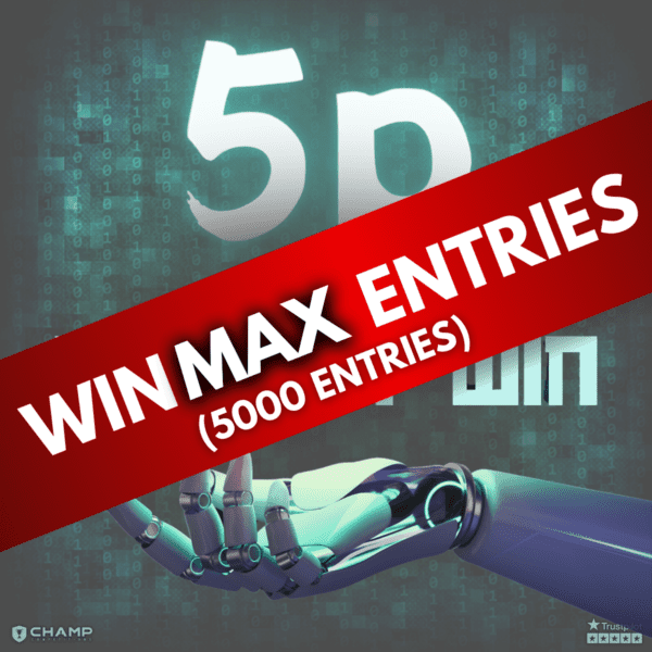 Win MAX Entries - 5p Cash Instant Win