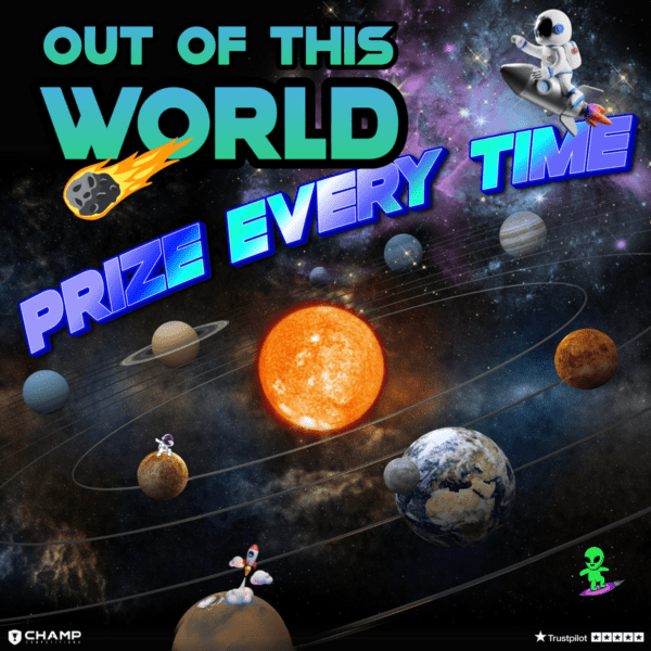 Out Of This World - Prize Every Time 🌍🪐