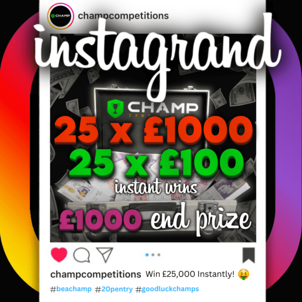 InstaGRAND - 25x £1000 Instant Wins + £1000 Jackpot Prize