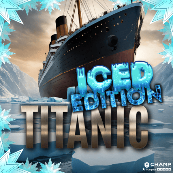 Titanic *ICED EDITION* - Multiple Instant Win Boost!