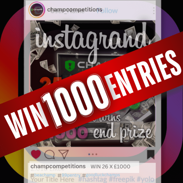 Win 1000 Entries into InstaGRAND
