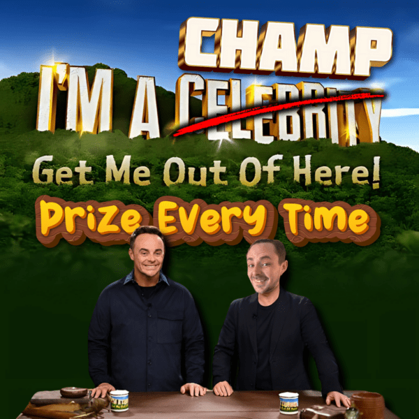 I'm a Champ, Get Me Out Of Here 🦟🪲🕷️ EVERY TICKET WINS!