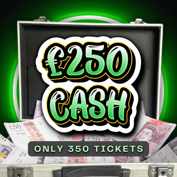 Win £250 Tax Free Cash!