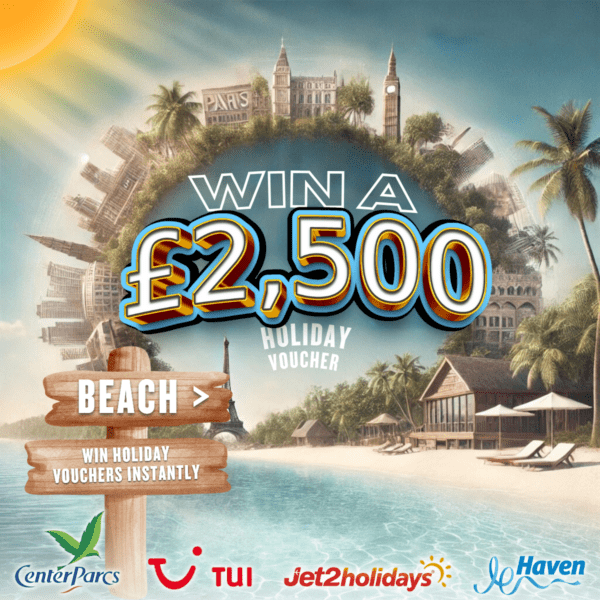 Win a £2,500 Holiday Voucher + INSTANT WINS *LOW ODDS*