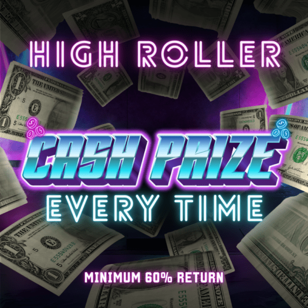 Cash Prize Every Time!