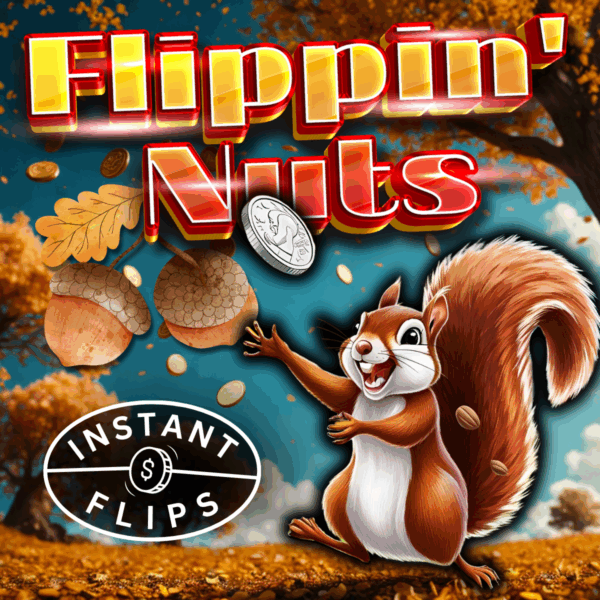 Flippin' Nuts Big Baller! £50k Instant Wins + £2,500 End Prize