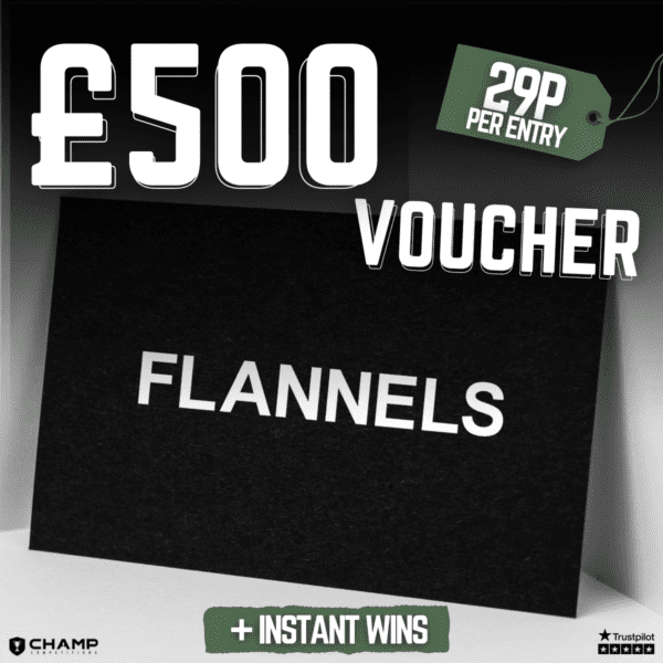 Win This £500 Flannels Voucher + 29x Instant Wins