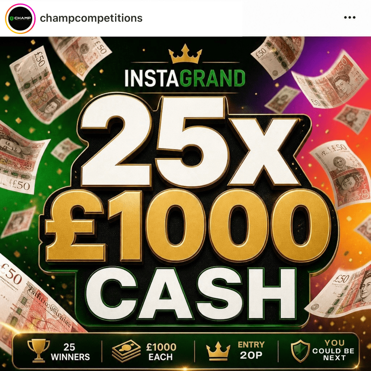 INSTAGRAND – £1,000 CASH WITH 25 X £1,000 INSTANT WINS!!!